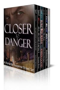 Closer To Danger: A Romantic Suspense Boxset